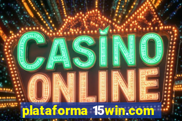 plataforma 15win.com